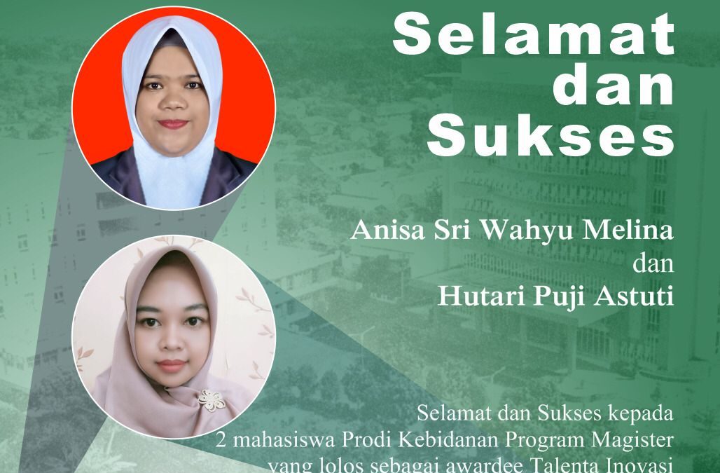 Membanggakan Mahasiswa Magister Kebidanan UNISA Lolos Progam Talenta  Inovasi Indonesia 2021